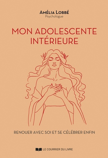 Couverture du livre Mon adolescente intérieure - Renouer avec soi et se célébrer enfin de Amélia Lobbé