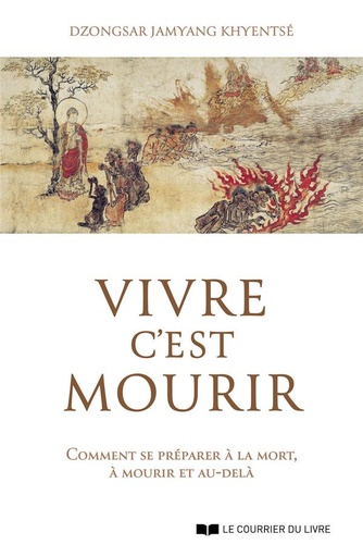 [9782702921555] Vivre c'est mourir - Comment se préparer à la mort, à mourir et au-delà