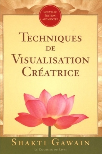 Couverture du livre Techniques de visualisation créatrice de Carol Louise Gawain (Shakti Gawain)