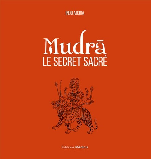 Couverture du livre Mudra, le secret sacré de Indu Arora