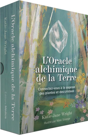 [9782853279253] L'Oracle alchimique de la Terre - Connectez-vous à la sagesse des plantes et des cristaux. 50 cartes et 1 livret