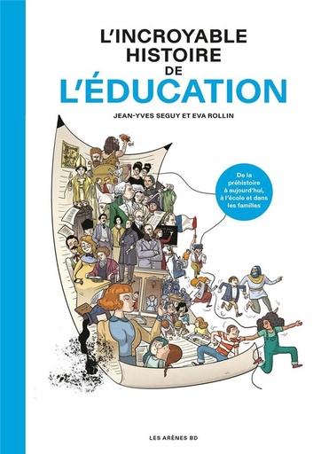 [9791037511072] L'incroyable histoire de l'éducation
