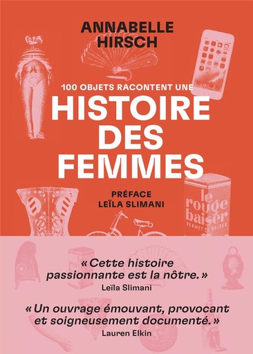 Couverture du livre 100 objets racontent une histoire des femmes de Annabelle Hirsch