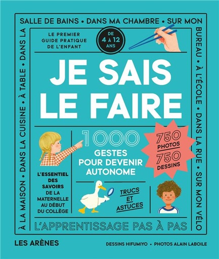 Couverture du livre Je sais le faire - 1000 gestes pour devenir autonome de Alain Laboile