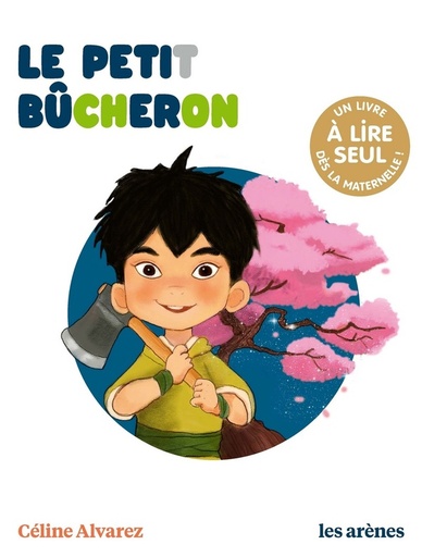 Couverture du livre Le petit bûcheron de Julie Machado