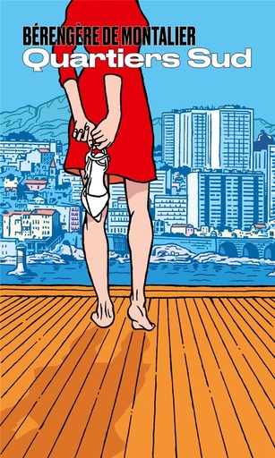 Couverture du livre Quartiers Sud de Bérengère de Montalier