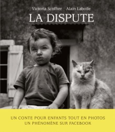 Couverture du livre La Dispute de Alain Laboile