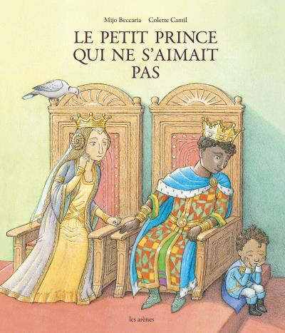 Couverture du livre Le petit prince qui ne s'aimait pas de Mijo Beccaria