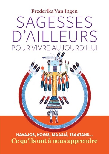 [9782352045700] Sagesses d'ailleurs pour vivre aujourd'hui