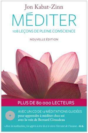 Méditer 108 leçons de pleine conscience