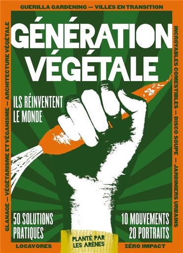 Couverture du livre Génération végétale - Ils réinventent le monde de Aurélie Darbouret