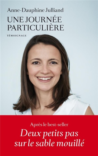 Couverture du livre Une journée particulière de Anne-Dauphine Julliand