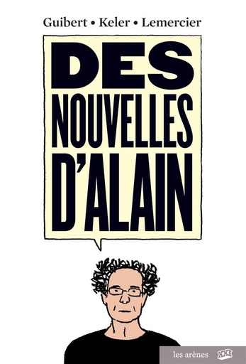 Couverture du livre Des nouvelles d'Alain de Alain Keler