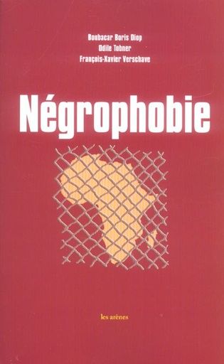 Couverture du livre Négrophobie de François-Xavier Verschave