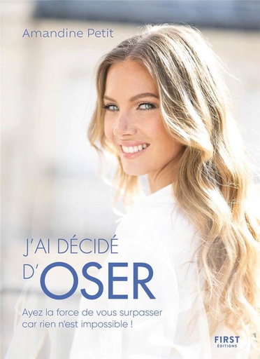 Couverture du livre J'ai décidé d'oser de Amandine Petit