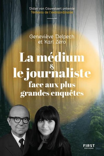 Couverture du livre La médium et l'enquêteur face aux grandes affaires criminelles de Geneviève Delpech