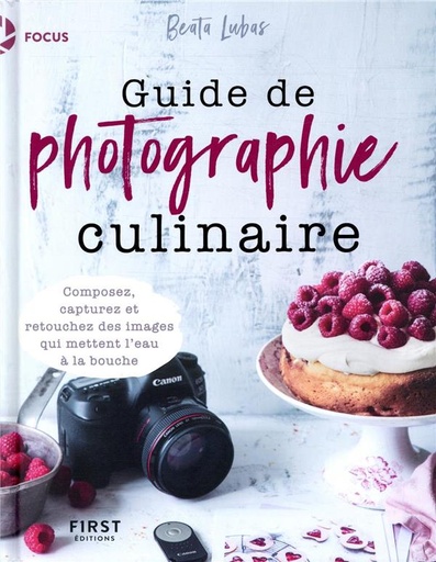 Couverture du livre Guide de photographie culinaire de Beata Lubas