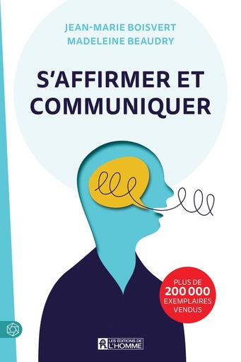 Couverture du livre S'affirmer et communiquer de Madeleine Beaudry