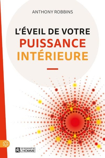 Couverture du livre L'éveil de votre puissance intérieure de Anthony Robbins