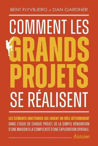 Couverture du livre Comment les grands projets se réalisent de Bent Flyvbjerg