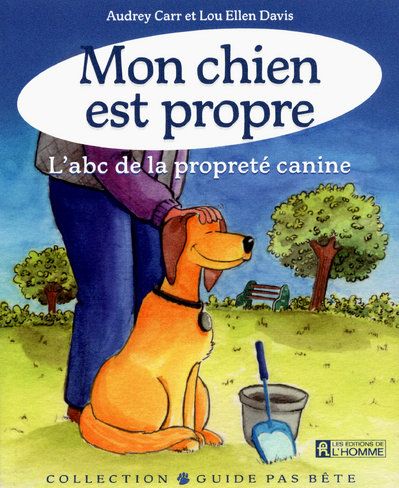 Couverture du livre Mon chien est propre de Lou Ellen Davis