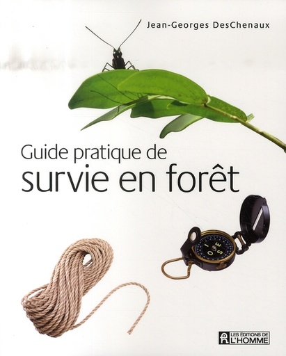 Couverture du livre Guide pratique de survie en forêt de Jean-Georges DesChenaux