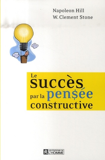 Le succès par la pensée constructive