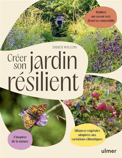 Couverture du livre Créer son jardin résilient de Didier Willery