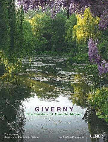 Couverture du livre Giverny - The garden of Claude Monet de Brigitte Perdereau