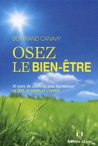 Couverture du livre Osez le bien-être de Bertrand Canavy