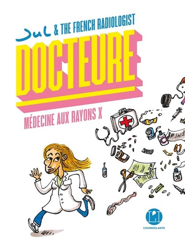 [9782378804411] Docteure - Médecine aux rayons X