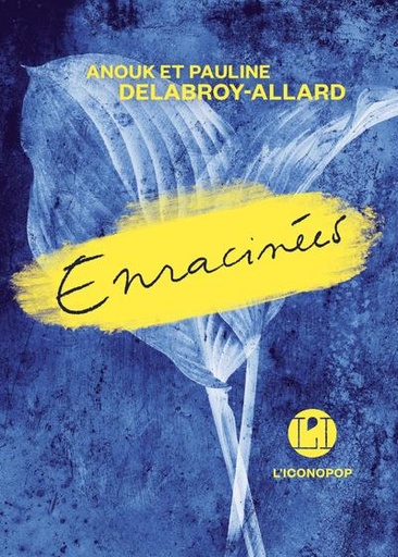 Couverture du livre Enracinées de Anouk Delabroy-Allard