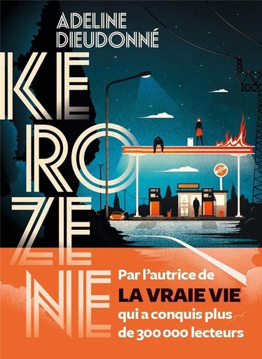 Couverture du livre Kerozene de Adeline Dieudonné