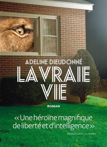 Couverture du livre La vraie vie de Adeline Dieudonné