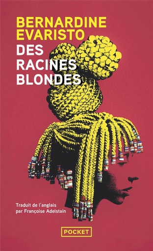 Couverture du livre Des racines blondes de Bernardine Anne Mobolaji Evaristo