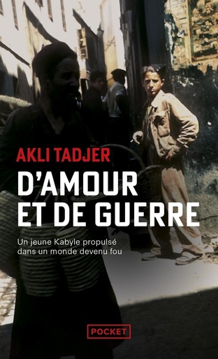 Couverture du livre D'amour et de guerre de Akli Tadjer