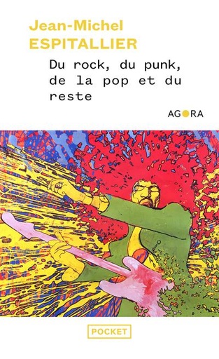 Couverture du livre Du rock, du punk, de la pop et du reste de Jean-Michel Espitallier