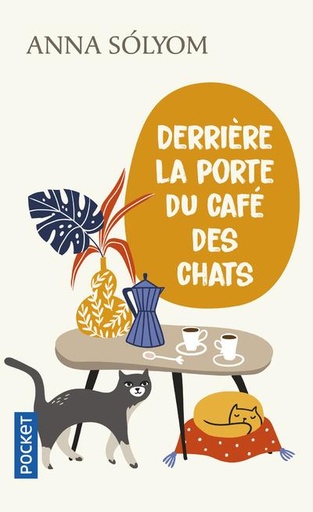 Couverture du livre Derrière la porte du café des chats de Anna Solyom