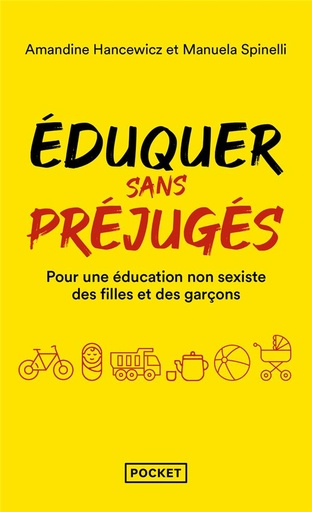 Couverture du livre Eduquer sans préjugés - Pour une éducation non-sexiste des filles et des garçons, 0-10 ans de Amandine Hancewicz