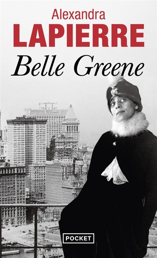 Couverture du livre Belle Greene de Alexandra Lapierre