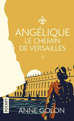 Couverture du livre Le chemin de Versailles de Anne Golon