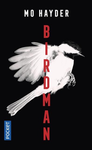 Couverture du livre Birdman de Beatrice Clare Dunkel (Mo Hayder)