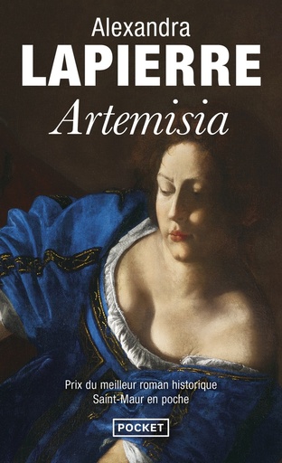 Couverture du livre Artemisia - Un duel pour l'immortalité de Alexandra Lapierre