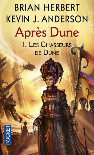 Couverture du livre Les chasseurs de Dune de Brian Herbert