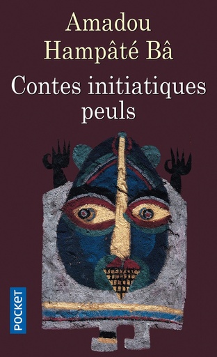 Couverture du livre Contes Initiatiques Peuls. Njeddo Dewal, Mere De La Calamite Suivi De Kaidara de Amadou Hampâté Bâ