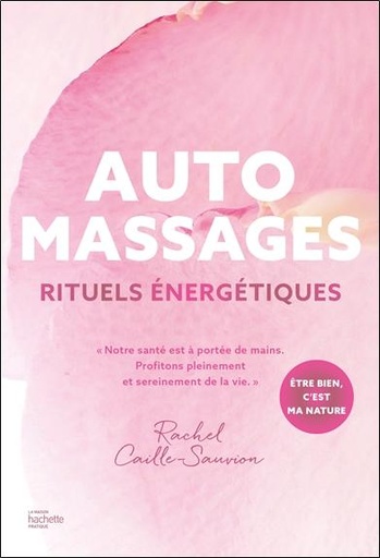 [9782019466848] Automassages - Rituels énergétiques