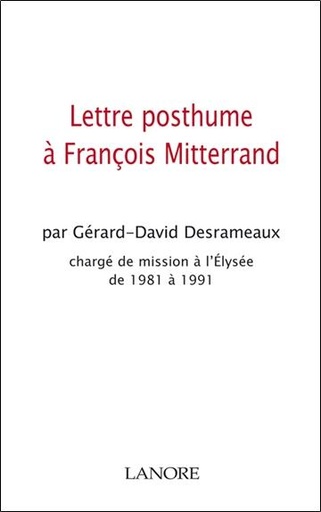 [9782851572752] Lettre posthume à François Mitterrand