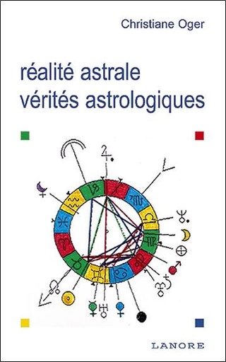 [9782851572325] Réalité astrale, vérités astrologiques