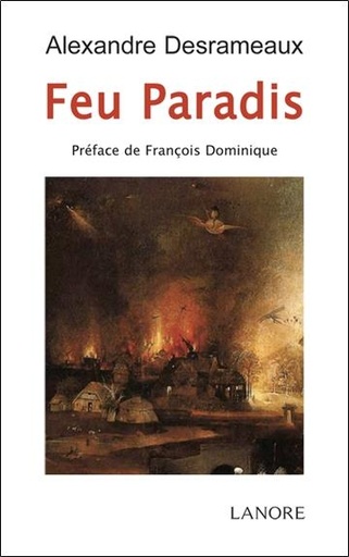 Couverture du livre Feu Paradis de Alexandre Desrameaux