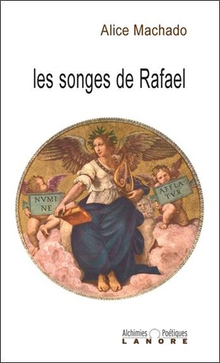 Couverture du livre Les songes de Rafael de Alice Machado
